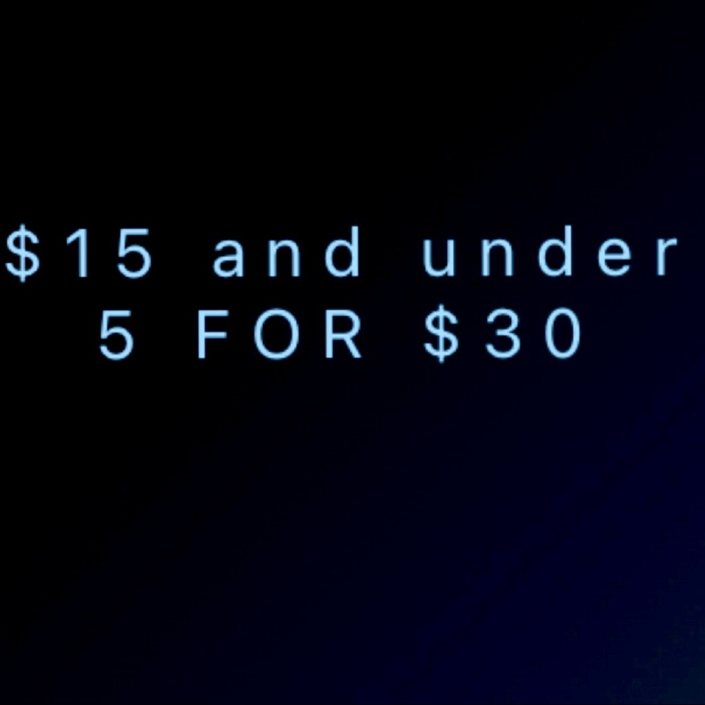 $15 and below 5/$30